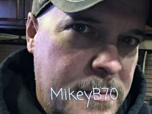MikeyB70