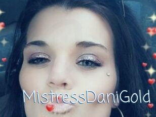 MistressDaniGold