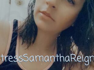MistressSamanthaReign