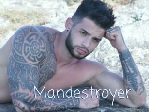 Mandestroyer
