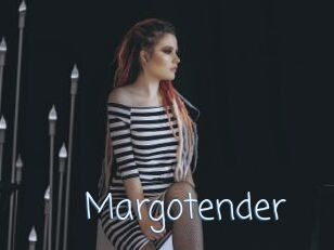 Margotender