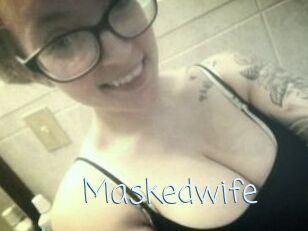 Maskedwife