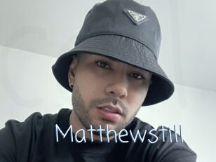 Matthewstill
