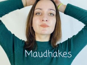 Maudhakes
