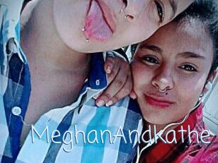 MeghanAndkathe