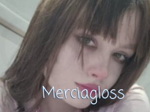 Merciagloss