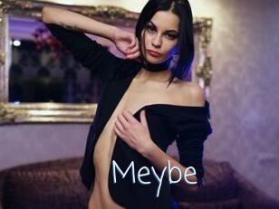 Meybe