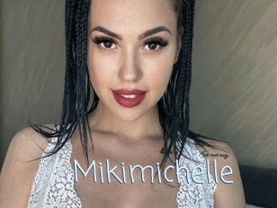 Mikimichelle