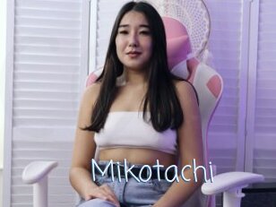 Mikotachi