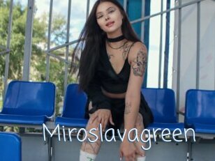 Miroslavagreen
