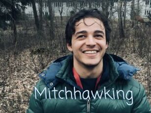 Mitchhawking