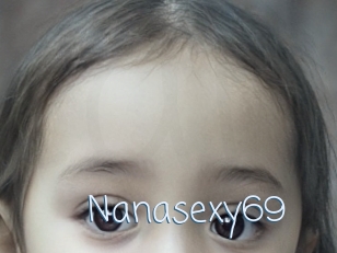 Nanasexy69