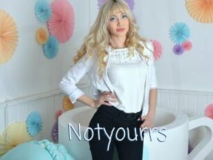 Notyourrs