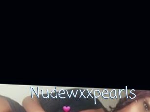 Nudewxxpearls