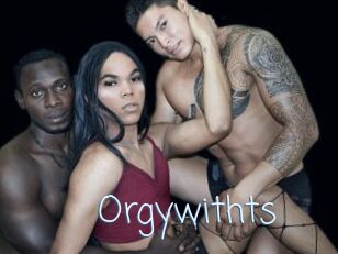 orgywithts Callsex