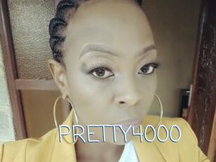 PRETTY4000