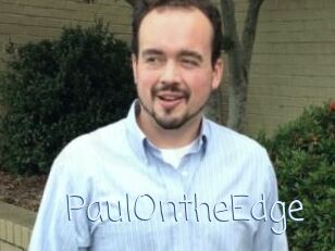 PaulOntheEdge