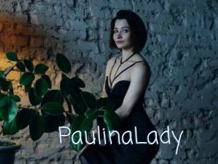 PaulinaLady