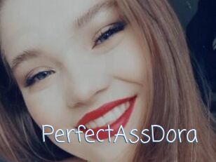 PerfectAssDora
