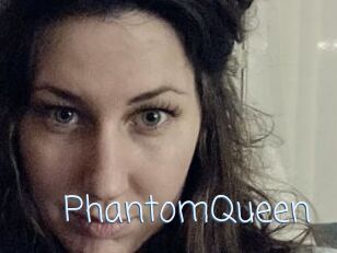 PhantomQueen