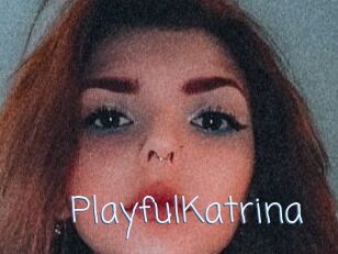 PlayfulKatrina
