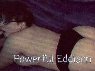 Powerful_Eddison