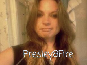 Presley8Fire