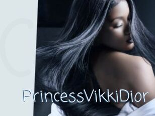 PrincessVikkiDior