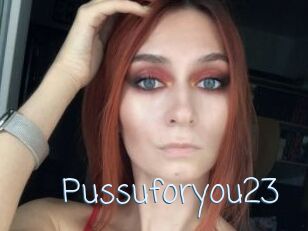 Pussuforyou23