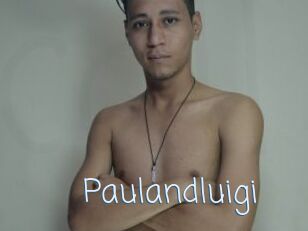 Paulandluigi