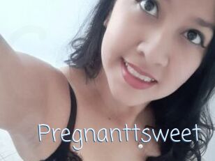 Pregnanttsweet