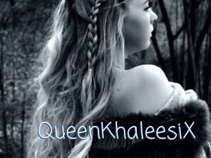 QueenKhaleesiX