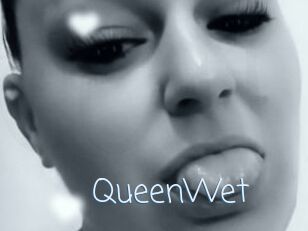 QueenWet