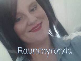 Raunchyronda