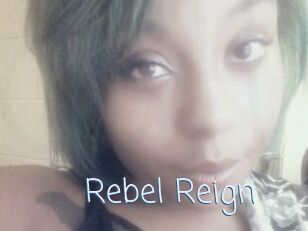 Rebel_Reign