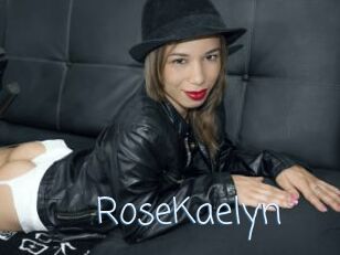 RoseKaelyn