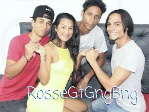 RosseGtGngBng