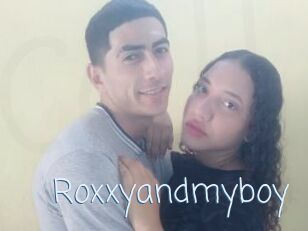 Roxxyandmyboy