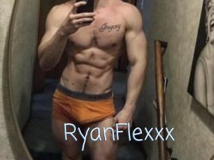 RyanFlexxx