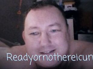 Ready_or_not_here_i_cum