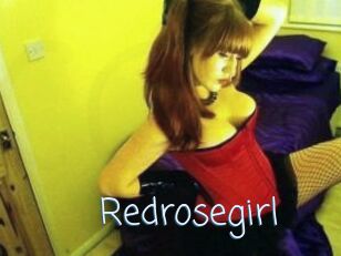 Redrosegirl