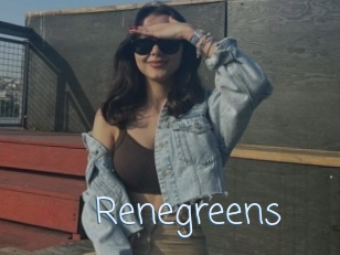 Renegreens