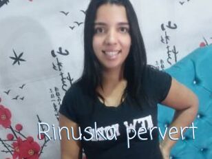 Rinuska_pervert