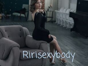 Ririsexybody