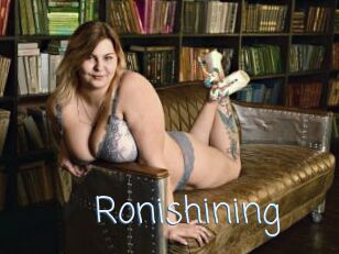 Ronishining