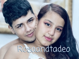Rosaandtadeo