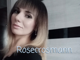 Rosecrosmann