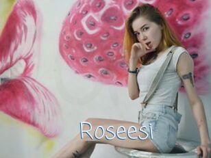 Roseesi