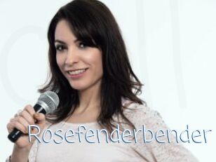 Rosefenderbender