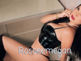 Rosseemegan